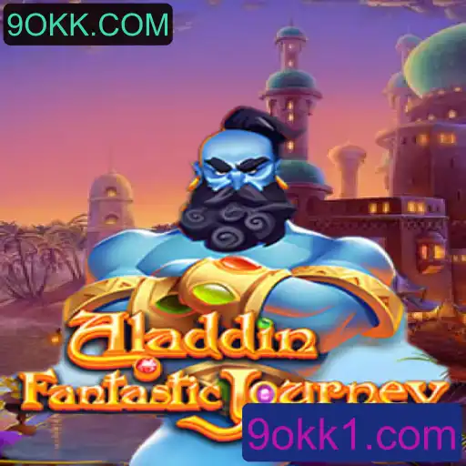 Descubra a Magia do Jogo Aladdin em 9OKK.COM